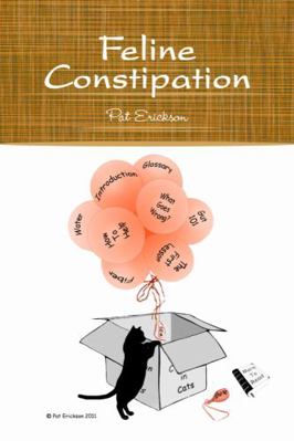 Feline Constipation 1792384947 Book Cover