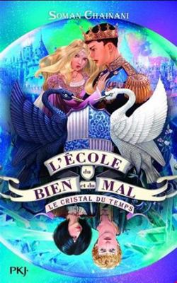 L'école du bien et du mal - tome 5 Le cristal d... [French] 2266289764 Book Cover