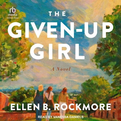 The Given-Up Girl B0G6BCTCSF Book Cover