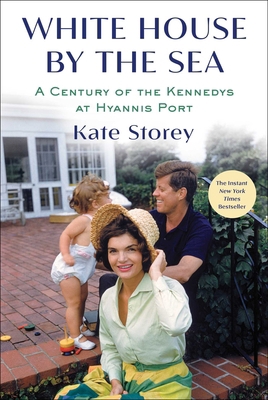 White House by the Sea: A Century of the Kenned... 1982159189 Book Cover