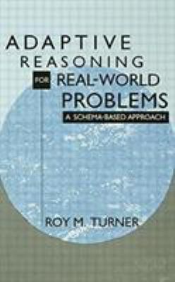 Adaptive Reasoning for Real-world Problems: A S... 0805812989 Book Cover