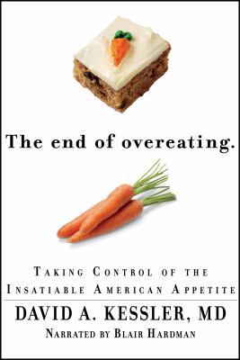 The End of Overeating 144075120X Book Cover