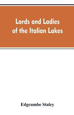 Lords and ladies of the Italian lakes 9353607590 Book Cover