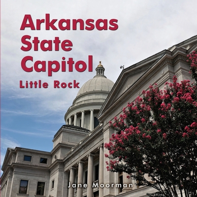 Arkansas State Capitol B0CWSHDZBS Book Cover