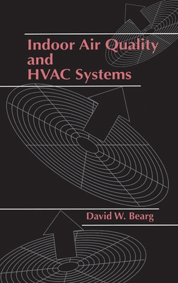 Indoor Air Quality and HVAC Systems 0873715748 Book Cover