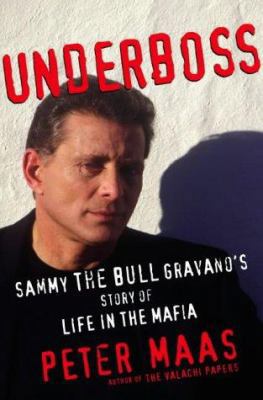 Underboss: Sammy the Bull Grayano's Story of Li... 0002558904 Book Cover