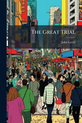 The Great Trial: Fair Trade V. Free Trade 1276761686 Book Cover