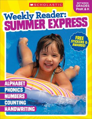 Weekly Reader: Summer Express Grades Prek-K 1338108883 Book Cover
