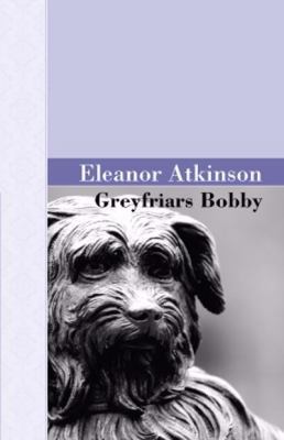 Greyfriars Bobby 1605120065 Book Cover