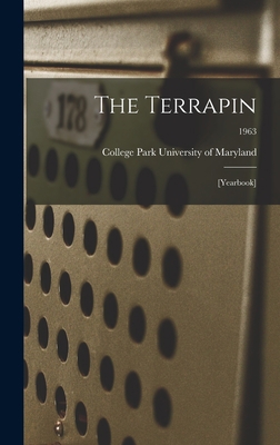 The Terrapin: [yearbook]; 1963 1013991761 Book Cover