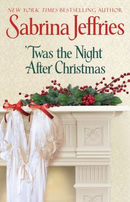 'Twas the Night After Christmas (The Hellions o... 1451642466 Book Cover