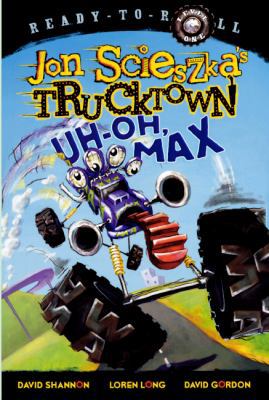 Uh-Oh, Max 060614241X Book Cover
