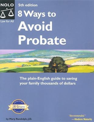 8 Ways to Avoid Probate : The Plain-English Gui... 1413300707 Book Cover