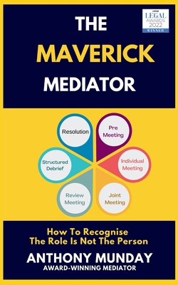 The Maverick Mediator 1803698470 Book Cover