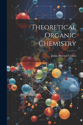 Theoretical Organic Chemistry 1022420976 Book Cover