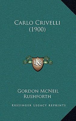 Carlo Crivelli (1900) 1164167804 Book Cover