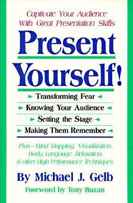 Present Yourself: Great Presentation Skills 0915190516 Book Cover