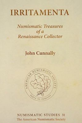 Irritamenta: Numismatic Treasures of a Renaissa... 089722342X Book Cover