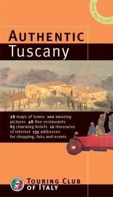 Authentic Tuscany 8836532977 Book Cover