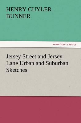 Jersey Street and Jersey Lane Urban and Suburba... 3847230492 Book Cover