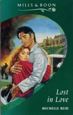 Lost in Love 0263783529 Book Cover