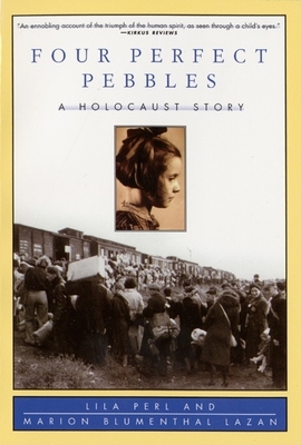 Four Perfect Pebbles: A Holocaust Story 0380731886 Book Cover