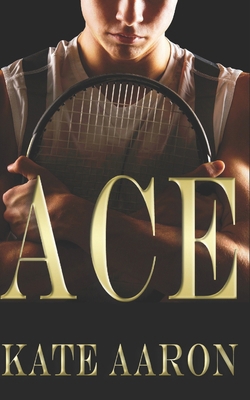 Ace (Brian & Lexi, #1) 1491235233 Book Cover