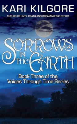Sorrows in the Earth 1639920323 Book Cover