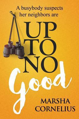 Up to No Good 0692884777 Book Cover
