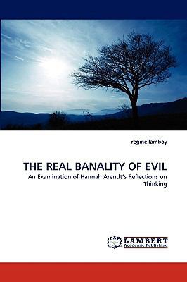 The Real Banality of Evil 3838339673 Book Cover