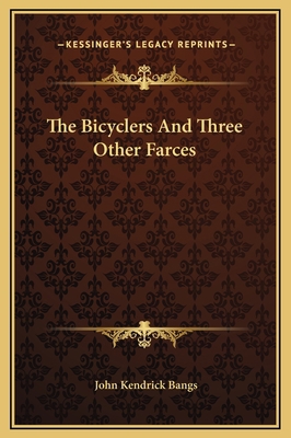 The Bicyclers And Three Other Farces 1169239757 Book Cover