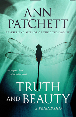 Truth & Beauty: A Friendship. Ann Patchett 0007196784 Book Cover