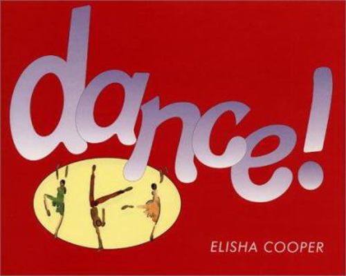 Dance! 0060294191 Book Cover