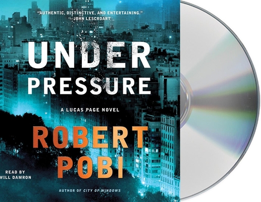 Under Pressure: A Lucas Page Novel 1250751624 Book Cover