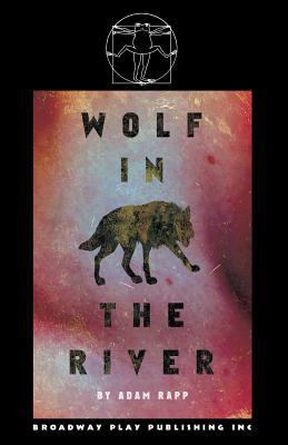 Wolf In The River 088145723X Book Cover