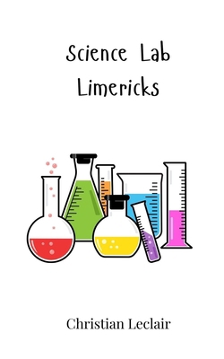 Science Lab Limericks 3690744687 Book Cover