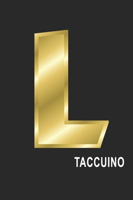 L Taccuino: L Taccuino monogramma lettera L, A4, (15,2 x 22,9 cm) 120 pagine a righe, pagine bianche, Copertina flessibile, ALFABETO (Italian Edition)