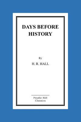 Days Before History 1523843233 Book Cover