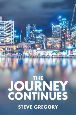 The Journey Continues 1796076880 Book Cover