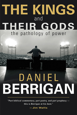 The Kings and Their Gods: The Pathology of Power 0802860435 Book Cover