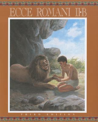 Ecce Romani Level 2b Student Edition (Softcover... 0131163825 Book Cover