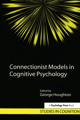 Connectionist Models in Cognitive Psychology 1841692239 Book Cover