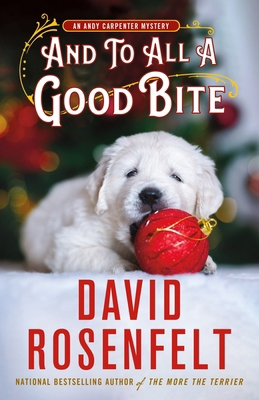 And to All a Good Bite: An Andy Carpenter Mystery 1250324572 Book Cover