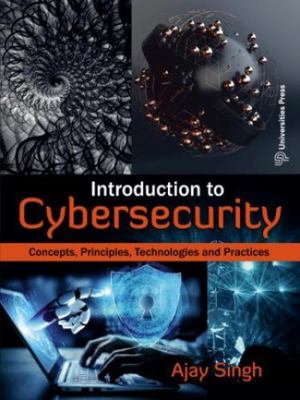 Introduction to Cybersecurity: Concepts, Princi... 939333031X Book Cover