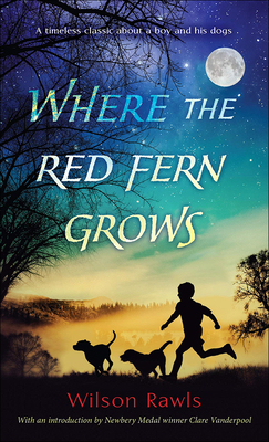 Where the Red Fern Grows 0812416961 Book Cover