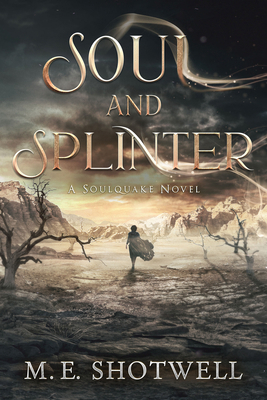Soul and Splinter 1648985858 Book Cover