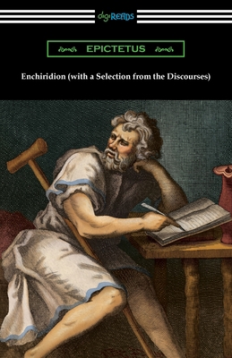 Enchiridion (with a Selection from the Discourses) 1420975064 Book Cover