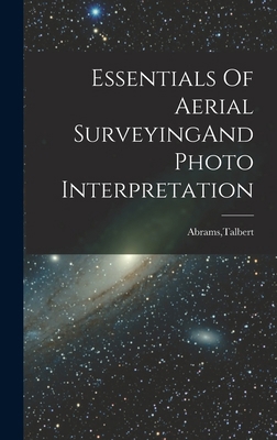 Essentials Of Aerial SurveyingAnd Photo Interpr... 1018606041 Book Cover