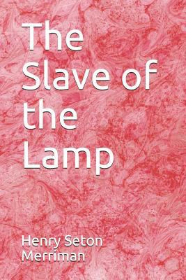 The Slave of the Lamp 1792982666 Book Cover