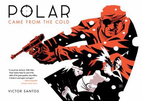 Polar: Came from the Cold 1616552328 Book Cover